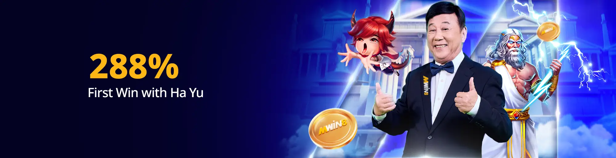 288% first deposit bonus with MWIN8 featuring Hong Kong TVB legend Ha Yu as brand ambassador